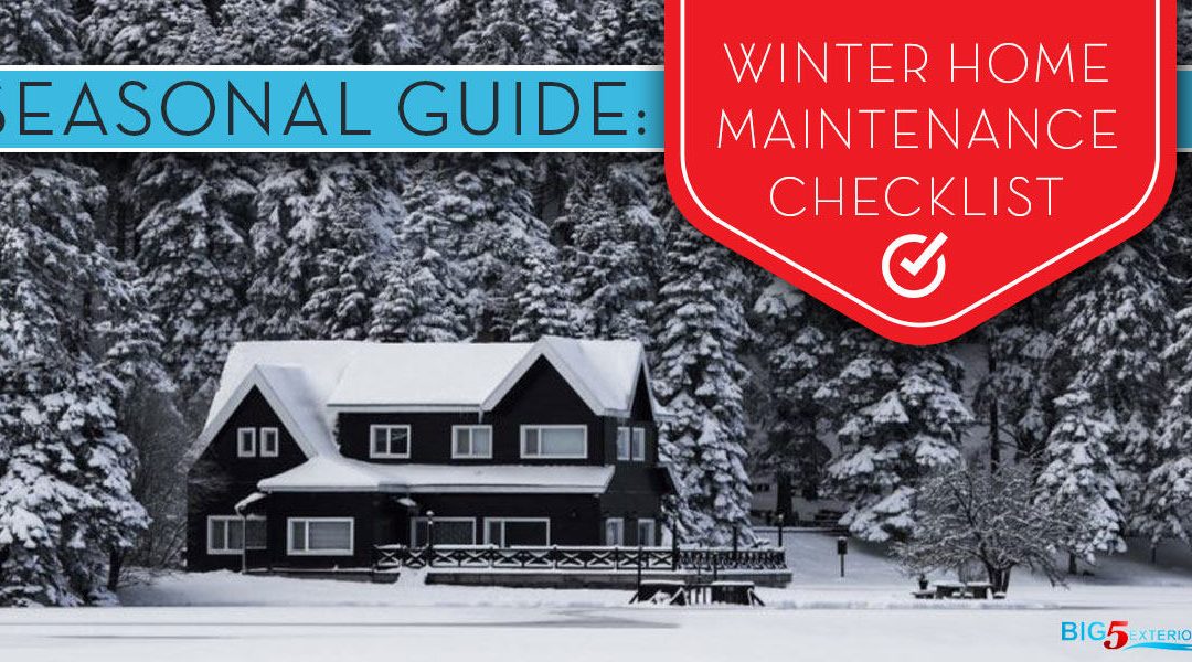 Seasonal Guide: Winter Home Maintenance Checklist